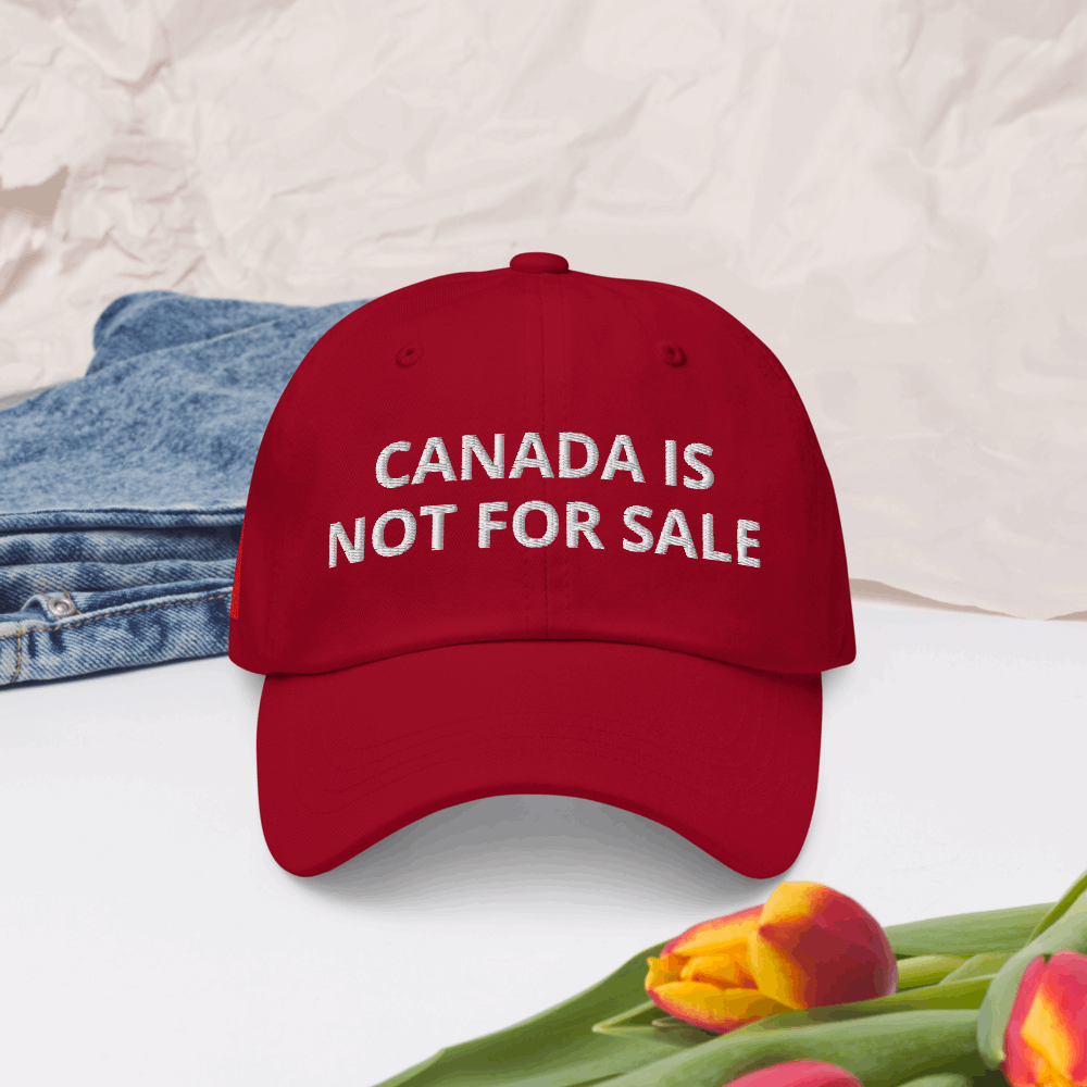 CANADA IS NOT FOR SALE  Hat – Wear Your Pride Everywhere You Go | Embroidered Canadian Flag Adjustable hat | Comfortable Canadian Flag hat !
