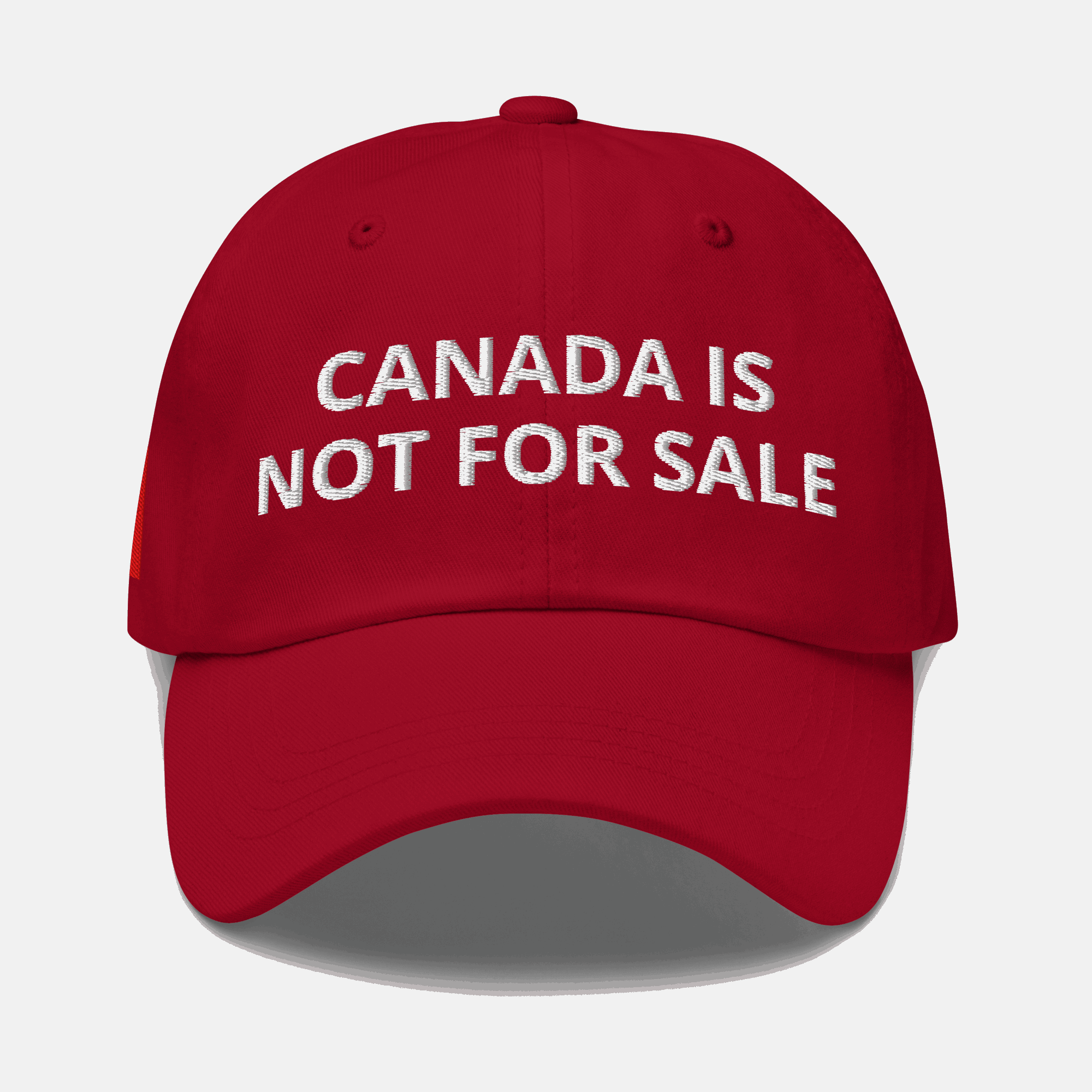 CANADA IS NOT FOR SALE  Hat – Wear Your Pride Everywhere You Go | Embroidered Canadian Flag Adjustable hat | Comfortable Canadian Flag hat !